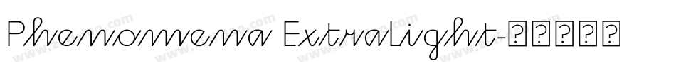 Phenomena ExtraLight字体转换